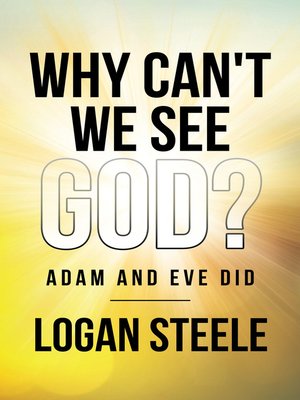 cover image of Why Can't We See God?